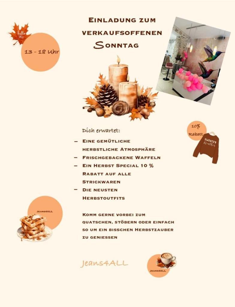 Einladungsflyer für einen sonntäglichen Herbstverkauf von Jeans4ALL mit gemütlicher Dekoration, Kerzen, Blättern, Backwaren, orangefarbenen Luftballons und Informationen über Waffeln und 10 % Rabatt auf Herbstmode von 13 bis 18 Uhr. Einladungsflyer für einen sonntäglichen Herbstverkauf von Jeans4ALL mit gemütlicher Dekoration, Kerzen, Blättern, Backwaren, orangefarbenen Luftballons und Informationen über Waffeln und 10 % Rabatt auf Herbstmode von 13 bis 18 Uhr.
